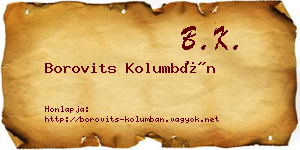 Borovits Kolumbán névjegykártya